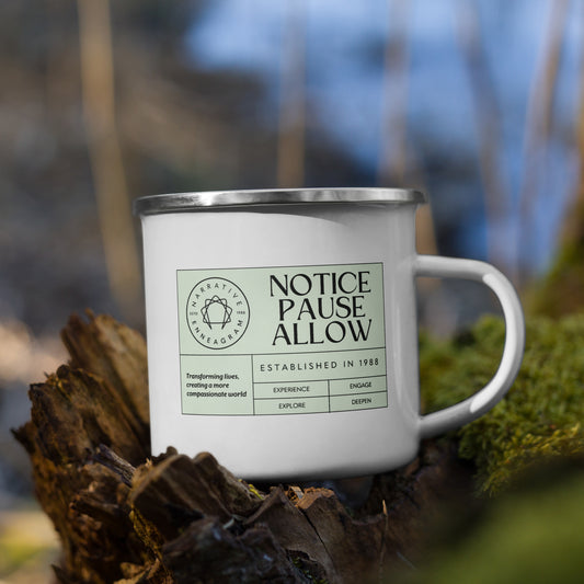 Notice, Pause, Allow (Enamel Mug)